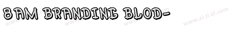 8am branding blod字体转换